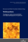 Weihnachten : Theologische, kulturwissenschaftliche und religionspaedagogische Perspektiven - Book