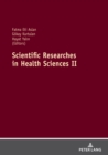 Scientific Researches in Health Sciences II - Book