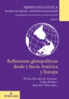 Reflexiones glotopoliticas desde y hacia America y Europa - eBook