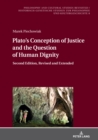 Plato’s Conception of Justice and the Question of Human Dignity : Second Edition, Revised and Extended - Book