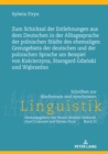 Zum Schicksal der Entlehnungen aus dem Deutschen in der Alltagssprache der polnischen Staedte des ehemaligen Grenzgebiets der deutschen und der polnischen Sprache am Beispiel von Koscierzyna, Starogar - eBook