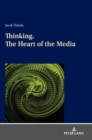 Thinking. The Heart of the Media - Book