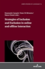 Strategies of Inclusion and Exclusion in online and offline Interaction - Book