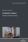 Academic Culture : Traditions and the Present Days - Book