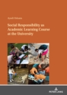 Social Responsibility as Academic Learning Course at the University - eBook