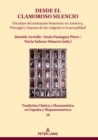 Desde el clamoroso silencio : Estudios del monacato femenino en America, Portugal y Espana de los origenes a la actualidad - eBook