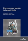 Discourse and Identity in Turkish Media - eBook