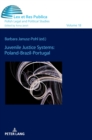 Juvenile Justice Systems: Poland-Brazil-Portugal - Book