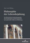 Philosophie der Lebensbejahung : Die platonischen Kardinaltugenden als Grundstruktur seelisch gesunder und spiritueller Selbstverwirklichung - eBook
