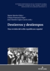 Destierros y destiempos : Una revision del exilio republicano espanol - eBook