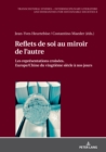 Reflets de soi au miroir de l'autre : Les representations croisees. Europe/Chine du vingtieme siecle a nos jours - eBook
