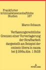 Verfassungsrechtliche Grenzen einer Vorverlagerung der Strafbarkeit dargestellt am Beispiel der omissio libera in causa bei ? 266a Abs. 1 StGB - Book