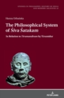 The Philosophical System of Siva Satakam"and Other Saiva Poems by Narayana Guru : In Relation to Tirumandiram" by Tirumular - Book