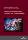 Intersubjective Plateaus in Language and Communication - Book