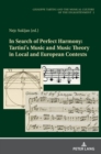 In Search of Perfect Harmony: Tartini’s Music and Music Theory in Local and European Contexts - Book