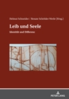 Leib und Seele : Identitaet und Differenz - eBook