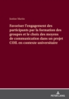 Favoriser l'engagement des participants par la formation des groupes et le choix des moyens de communication dans un projet COIL en contexte universitaire - eBook