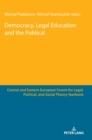 Democracy, Legal Education and the Political - Book