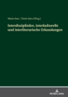 Interdisziplinaere, interkulturelle und interliterarische Erkundungen - eBook