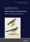 Baltic Human-Animal Histories : Relations, Trading, and Representations - Book