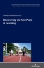 Discovering the New Place of Learning - Book