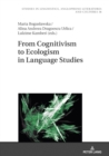 From Cognitivism to Ecologism in Language Studies - Book
