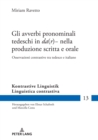 Gli avverbi pronominali tedeschi in «da(r)-» nella produzione scritta e orale : Osservazioni contrastive tra tedesco e italiano - eBook