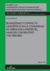 Bilingueismo y contacto lingueistico en la comunidad de Gibraltar a partir del analisis contrastivo y de errores - eBook