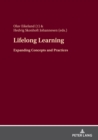 Lifelong Learning : Expanding Concepts and Practices - Book