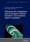 Utilisation des metaphores dans les langues (niveaux standard / non standard, registre argotique) - Book