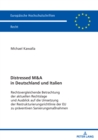 Distressed M&A in Deutschland und Italien; Rechtsvergleichende Betrachtung der aktuellen Rechtslage und Ausblick auf die Umsetzung der Restrukturierungsrichtlinie der EU zu pr?ventiven Sanierungsma?na - Book