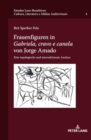Frauenfiguren in Gabriela, cravo e canela von Jorge Amado; Eine topologische und intersektionale Analyse - Book