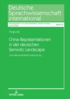 China-Repraesentationen in der deutschen Semiotic Landscape : Eine diskursorientierte Untersuchung - eBook