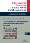 The Problem of De Facto States in International Relations in Africa - Book