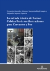 La mirada ironica de Ramon Calsina Baro: sus ilustraciones para Cervantes y Poe - eBook