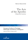 The Acts of the Apostles : A Hypertextual Commentary - Book