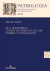 Elie le prophete. D'apres les Peres de l'Eglise d'Orient et d'Occident : Textes presentes par les carmelites du Monastere Saint Elie Saint-Remy-les-Montbard. Nouvelle edition mise a jour et augmentee - Book