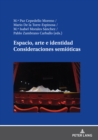 Espacio, arte e identidad. Consideraciones semioticas - Book