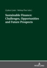 Sustainable Finance: Challenges, Opportunities and Future Prospects - eBook