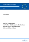Die (Un-) Zulaessigkeit von Online-Gluecksspiel in Deutschland und die daraus resultierenden zivilrechtlichen Folgen - eBook