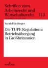 Die TUPE Regulations : Betriebsuebergang in Gro?britannien - Book