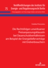 Die Rechtsfolgen unwirksamer Preisanpassungsklauseln bei Dauerschuldverhaeltnissen am Beispiel der Energieliefervertraege mit Endverbrauchern - eBook