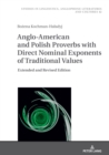 Anglo-American and Polish Proverbs with Direct Nominal Exponents of Traditional Values : Extended and Revised Edition - Book