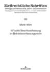Virtuelle Beschlussfassung im Betriebsverfassungsrecht - eBook