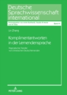 Komplimentantworten in der Lernendensprache : Pragmatischer Transfer von chinesischen Deutschlernenden - Book