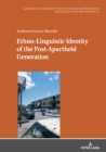 Ethno-Linguistic Identity of the Post-Apartheid Generation - Book