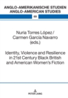 Identity, Violence and Resilience in 21st Century Black British and American Women's Fiction - eBook