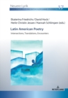 Latin American Poetry : Intersections, Translations, Encounters - Book