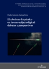 El aforismo hispanico en la encrucijada digital: debates y perspectivas - eBook