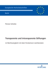 Transparente und intransparente Stiftungen : im Rechtsvergleich mit dem Fuerstentum Liechtenstein - Book